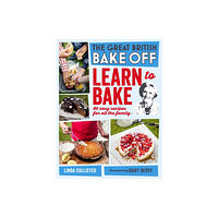 Ebury Publishing Great British Bake Off: Learn to Bake (inbunden, eng)