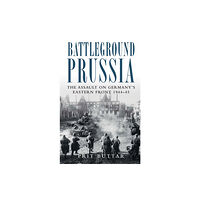 Bloomsbury Publishing PLC Battleground Prussia (häftad, eng)