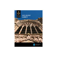 Historic Environment Scotland Melrose Abbey (häftad, eng)