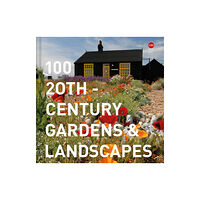 Batsford 100 20th-Century Gardens and Landscapes (inbunden, eng)