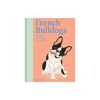 Batsford French Bulldogs (inbunden, eng)