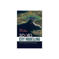 Porto Press Ltd 3D/4D City Modelling (inbunden, eng)
