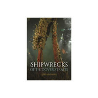 Porto Press Ltd Shipwrecks of the Dover Straits (häftad, eng)