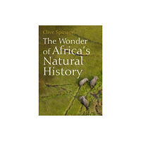 Porto Press Ltd The Wonder of Africa’s Natural History (häftad, eng)