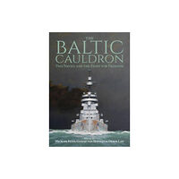 Porto Press Ltd The Baltic Cauldron (inbunden, eng)