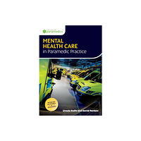 Class Publishing Ltd Mental Health Care in Paramedic Practice (häftad, eng)