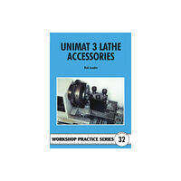 Fox Chapel Publishers International Unimat 3 Lathe Accessories (häftad, eng)