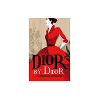 V & A Publishing Dior by Dior (häftad, eng)