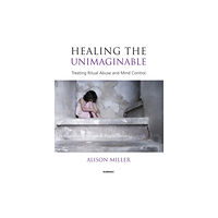 Taylor & francis ltd Healing the Unimaginable (häftad, eng)