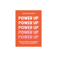 Octopus publishing group Power Up (inbunden, eng)