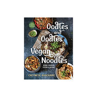 The Experiment LLC Oodles and Oodles of Vegan Noodles (inbunden, eng)