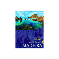 Sunflower Books Madeira Walk & Eat Sunflower Guide (häftad, eng)
