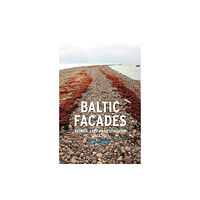 Reaktion Books Baltic Facades (häftad, eng)
