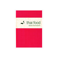 HarperCollins Publishers Thai Food (inbunden, eng)