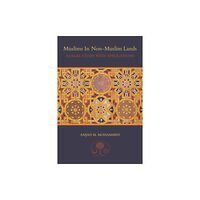 The Islamic Texts Society Muslims in non-Muslim Lands (häftad, eng)