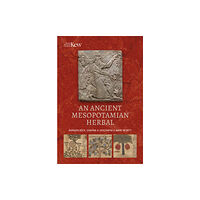 Royal Botanic Gardens An Ancient Mesopotamian Herbal (inbunden, eng)