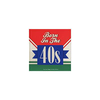FROM YOU TO ME Born In The 40s (inbunden, eng)