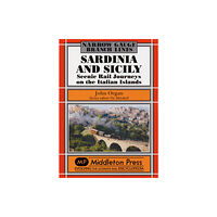 Middleton Press Sardinia and Sicily Narrow Gauge (inbunden, eng)