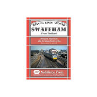 Middleton Press Branch Lines Around Swaffham (inbunden, eng)