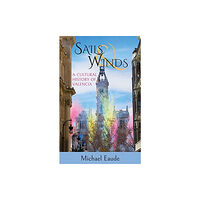 Andrews UK Limited Sails and Winds (häftad, eng)