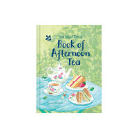 HarperCollins Publishers The National Trust Book of Afternoon Tea (inbunden, eng)