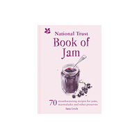 HarperCollins Publishers The National Trust Book of Jam (inbunden, eng)