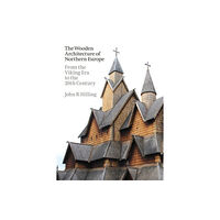 Lund Humphries Publishers Ltd The Wooden Architecture of Northern Europe (inbunden, eng)