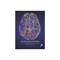 Pavilion Publishing and Media Ltd The Neurodiversity Reader (häftad, eng)