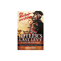 Helion & Company Hitler’s Last Levy in East Prussia (häftad, eng)