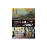 Sansom & Co Art Meets Ecology: Arborealists in Lady Park Wood (häftad, eng)