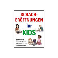 Gambit Publications Ltd Schacheroffnungen Fur Kids (inbunden, ger)