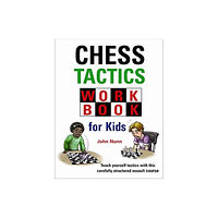 Gambit Publications Ltd Chess Tactics Workbook for Kids (inbunden, eng)