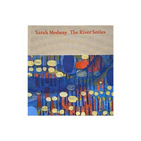 Anomie Publishing Sarah Medway – the River Series (inbunden, eng)