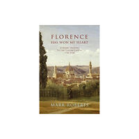Mount House Press Florence has won my Heart (inbunden, eng)