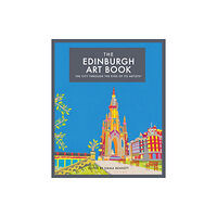 Bloomsbury Publishing PLC The Edinburgh Art Book (inbunden, eng)