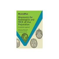 Taylor & francis ltd Mnemonics for Radiologists and FRCR 2B Viva Preparation (häftad, eng)