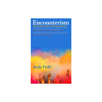 Duckworth Books Encounterism (inbunden, eng)