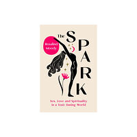 Duckworth Books The Spark (inbunden, eng)