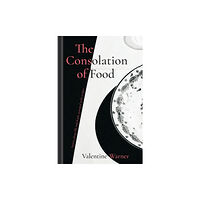 HarperCollins Publishers The Consolation of Food (inbunden, eng)