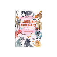 HarperCollins Publishers Cooking for Cats (inbunden, eng)