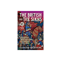 Helion & Company The British & the Sikhs (häftad, eng)