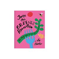 HarperCollins Publishers Join the Greener Revolution (inbunden, eng)