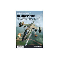 Mortons Media Group US Supersonic Bomber Projects 2 (häftad, eng)