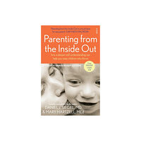 Scribe Publications Parenting from the Inside Out (häftad, eng)