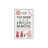Hodder & Stoughton The Book of English Magic (häftad, eng)