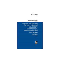 Emerald Publishing Limited Current Issues and Trends in Special Education. (inbunden, eng)