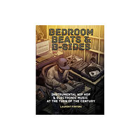 Velocity Press Bedroom Beats & B-Sides (häftad, eng)