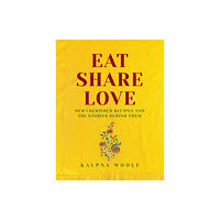 Meze Publishing Eat, Share, Love (inbunden, eng)