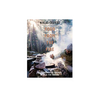 HarperCollins Publishers Food from the Fire (inbunden, eng)