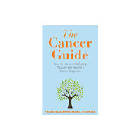 Bedford Square Publishers The Cancer Guide (häftad, eng)